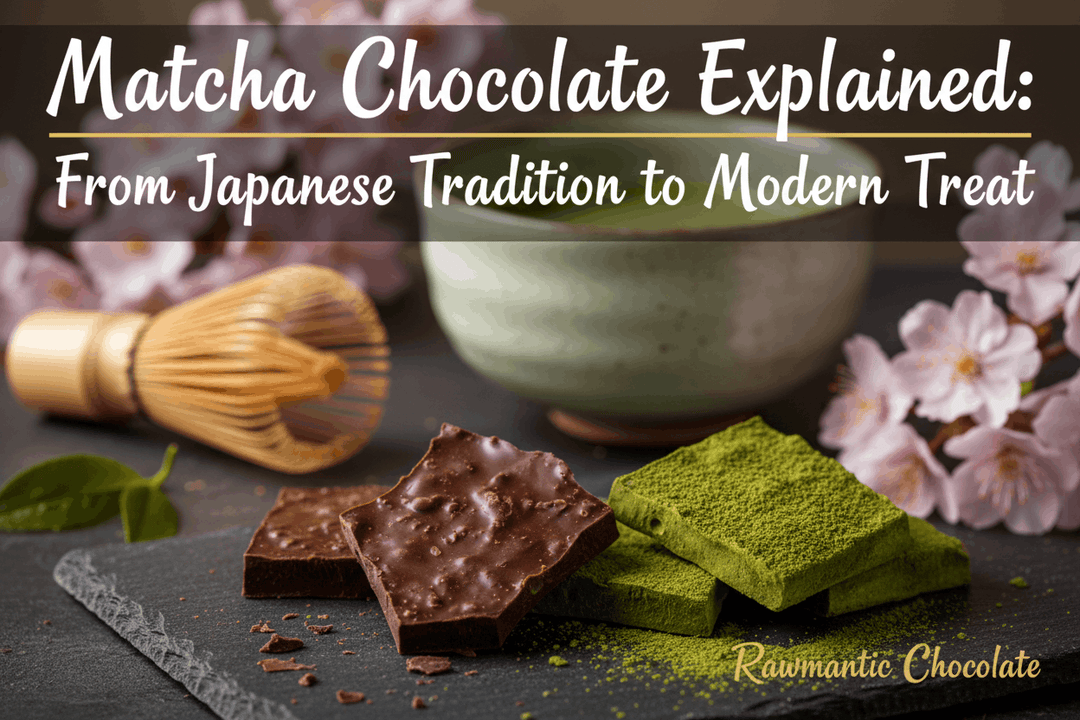 Matcha Chocolate Explained: From Japanese Tradition to Modern Treat